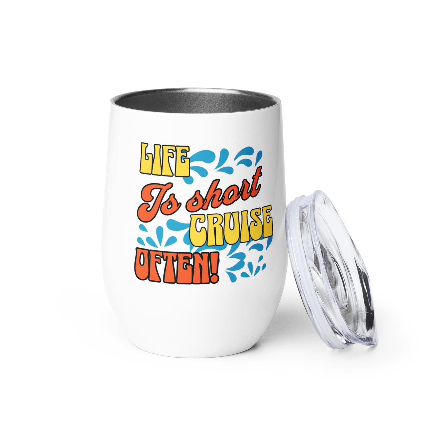 Life is Short - Stainless Steel Insulated Tumbler – 12oz Travel Mug