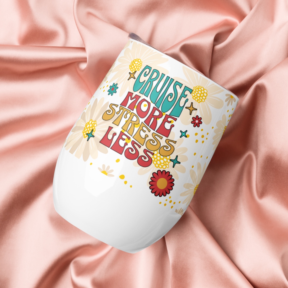 Cruise More Stress Less - Stainless Steel Insulated Tumbler – 12oz Travel Mug - Flowers edition