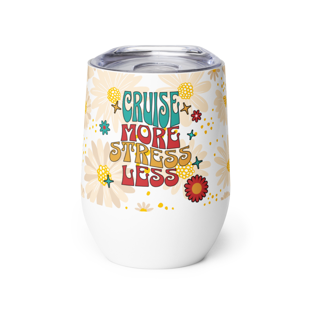 Cruise More Stress Less Hőtartó Pohár- virágos